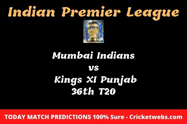 Live Update: Mumbai Indians vs Kings XI Punjab 36th T20 1 Live Update: Mumbai Indians vs Kings XI Punjab 36th T20